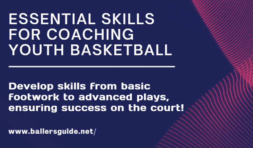 essentials skills for coaching youth basketball