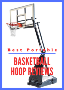 Best Portable Basketball Hoop Reviews