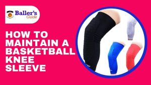 Maintain a Basketball Knee Sleeve