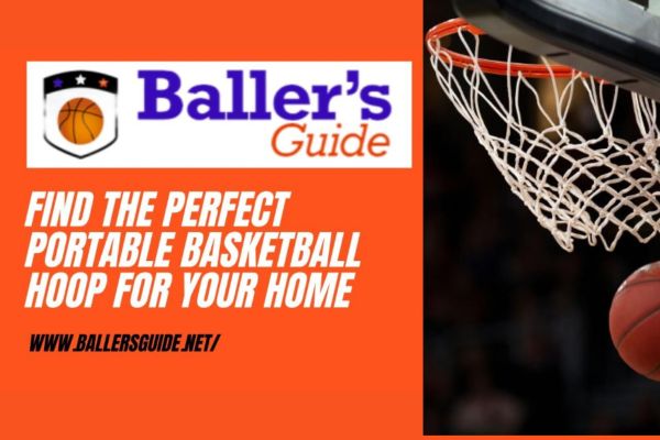 BEST PORTABLE BASKETBALL HOOPS FOR HOME